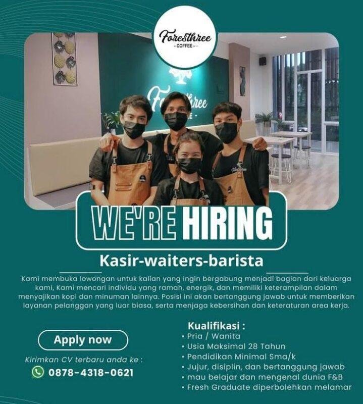 Loker Kasir - Waiters - Barista di Foresthree Coffee Jgc